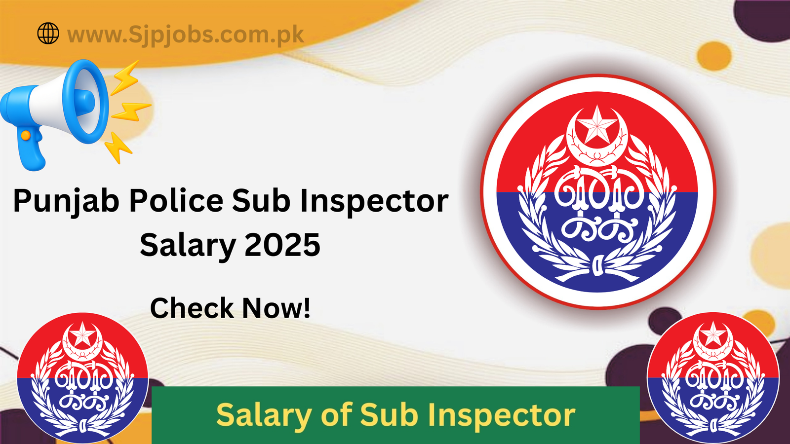 Punjab Police Sub Inspector Salary 2025 [Per Month]